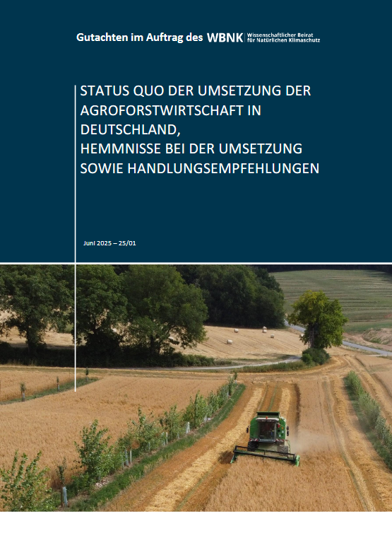 Status Quo der Umsetzung der Agroforstwirtschaft in Deutschland, Hemmnisse bei der Umsetzung sowie Handlungsempfehlungen